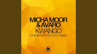 Kwango (There for You) (feat. Anavi) (Jesse Kiis Edit)