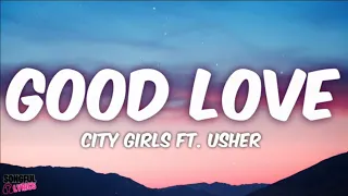 GOOD LOVE - City Girls ft. Usher | Song Lyrics Video | Hot Hits 2022