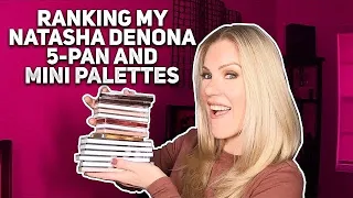 RANKING MY NATASHA DENONA 5-PAN & MINI PALETTES