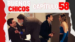 BUENOS CHICOS - CAPÍTULO 58 - El cuento de hadas llegó a su fin - #BuenosChicos