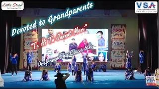 Devoted to Grandparents || Tu Hi To Jannat Meri || Performed by Class VI || Annual Function 2019-20