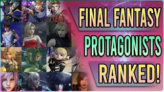 Who is the GREATEST Final Fantasy Protagonist? All Main Characters RANKED!