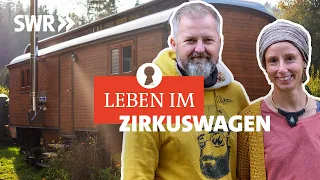 Living in a circus wagon in the middle of the Black Forest | SWR Room Tour