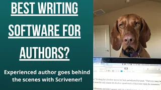 The Best Writing Software for an Author? (Full-time Author Goes Behind the Scenes with Scrivener)