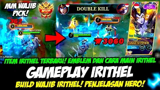 ITEM IRITHEL WAJIB❗ EMBLEM & BUILD IRITHEL PALING SAKIT 2023❗TUTORIAL & GAMEPLAY IRITHEL TERBARU