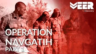 Operation Navgatih Part 1 - Indian Commando School Training | Making of a Soldier| Veer by Discovery