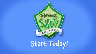 How Do You Know You Have a Strong Road Safety Culture