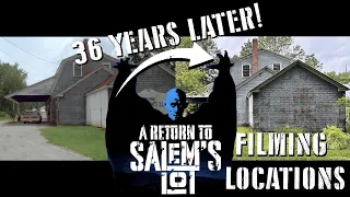 A Trip to A Return to Salems Lot (Filming Locations)