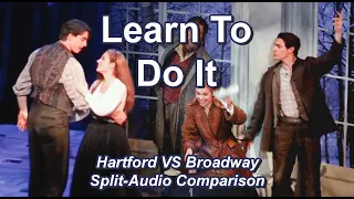 Learn To Do It (Hartford VS Broadway) Split Audio