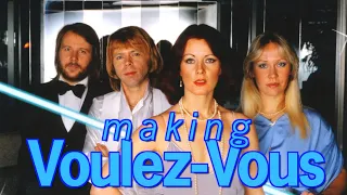ABBA And The Long Evolution Of "Voulez Vous" (1978–79)