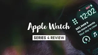 Apple Watch Series 4 Review