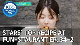 Stars' Top Recipe at Fun-Staurant | 편스토랑 EP.34 Part 2 [SUB : ENG,IND/2020.06.30]