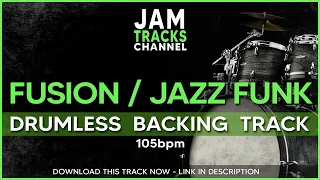 Fusion / Jazz Funk Drumless Backing Track - 105bpm