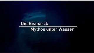 📺 Die Bismarck Mythos unter Wasser [Doku|🇩🇪]