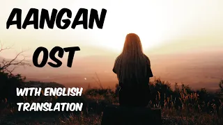 Aangan OST Lyrics (With ENGLISH Translation)