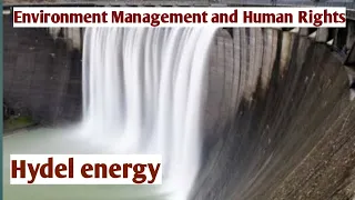 Hydel energy / Environment Management and Human Rights/ in malayalam#shorthydelenergy#