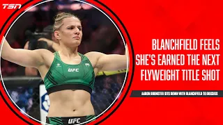 Blanchfield feels she's earned the next flyweight title shot