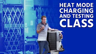 Heat Mode Charging and Testing Class