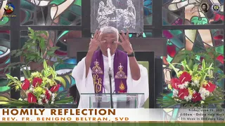 HOMILY OF REV. FR. BENIGNO BELTRAN, SVD