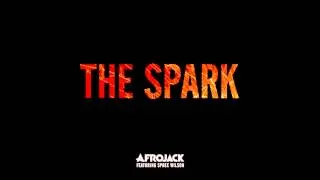 Afrojack Feat. Spree Wilson - The Spark