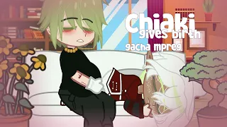 Chiaki gives birth -Gacha mpreg (part3) - gacha birth boy