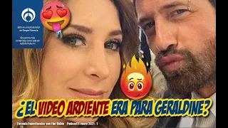 ¿VIDEO HOT de Gabriel para Geraldine?