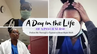 A Day in the Life of a Psych Nurse | Come to Work With Me | 12 Hour Night Shift | KeAmber Vaughn