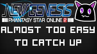 It is INCREDIBLY easy to get caught up right now, so don't wait! | PSO2:NGS