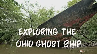 I Explored the Ohio River Ghost Ship