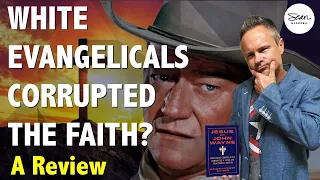 Jesus and John Wayne: Book Review