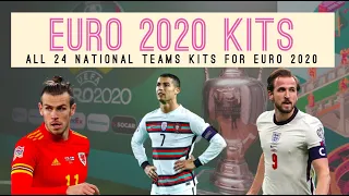 UEFA EURO 2020 KITS - ALL 24 TEAMS