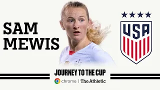 Journey to the Cup: Sam Mewis on Player Power and the 2023 World Cup