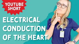 Electrical Conduction of the Heart #shorts #nursingschool #nclex #nursingstudents