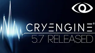 CryEngine 5.7 Released