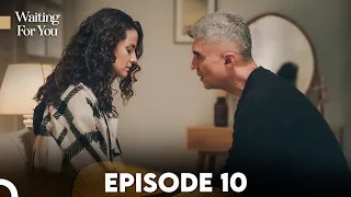 Waiting For You Episode 10 | English Subtitles