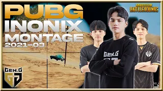 세계최고 성능의 스쿼드 분쇄기 이노닉스 3월 매드무비ㅣ 2021.03 #2 /PUBG GEN.G INONIX Montage #2 INONIX HIGHLIGHTS