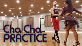 Cha Cha Practice - Mid 2021