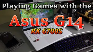 Playing Games With the Asus G14 (RX 6700S)