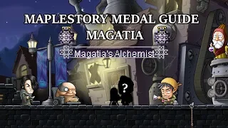Magatia's Alchemist | MapleStory Medal Guide