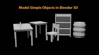 Modeling Simple Objects - Blender Beginner Tutorial - Part 3
