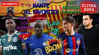 🚨 ULTIMA HORA BARÇA 💣 ¡BOMBA MERCATO! 🔵🔴 KANTE ¿EL FAVORITO? - PACTO CON ENDRICK - MATEU ALEMANY