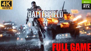 Battlefield 4 PC Gameplay Walkthrough FULL GAME 4K 60 FPS NORMAL MODE No Commentary