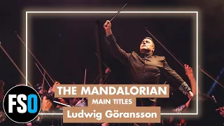 FSO - The Mandalorian - Main Titles (Ludwig Göransson)