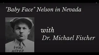High Noon with Neal Cobb: Baby Face Nelson in Nevada