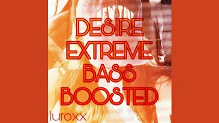 Desire Hucci remix EXTREME BASS BOOSTED (1 HOUR)