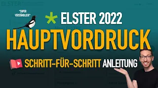 Steuererklärung 2022: Anlegen + Hauptvordruck in Elster ausfüllen ✅ Elster Hauptvordruck 2022