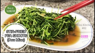 STIR-FRIED PEA SHOOTS  ‖ Dou Miao ‖ Helni Kitchen