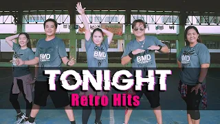 Tonight - Retro Hits | Dance Fitness | BMD Crew