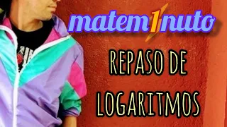 REPASO DE LOGARITMOS