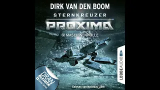 Dirk van den Boom - Maschinenhölle - Sternkreuzer Proxima, Folge 12